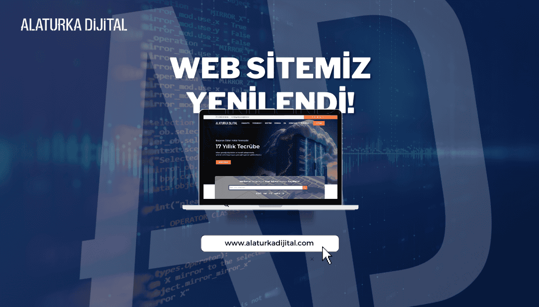 Yenilenen Web Sitemizle Hizmetinizdeyiz! #AD25